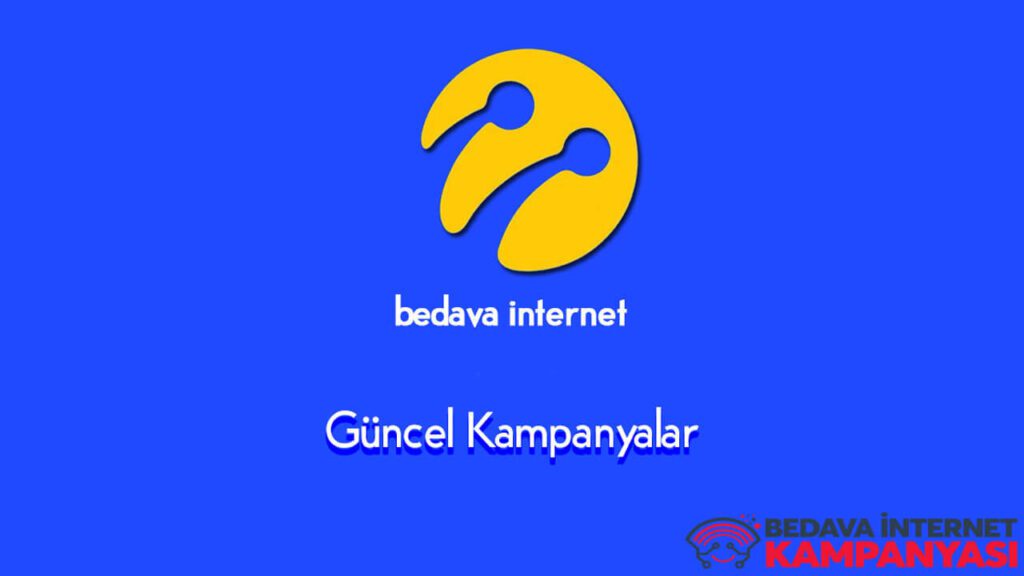 Turkcell Bedava İnternet 2022