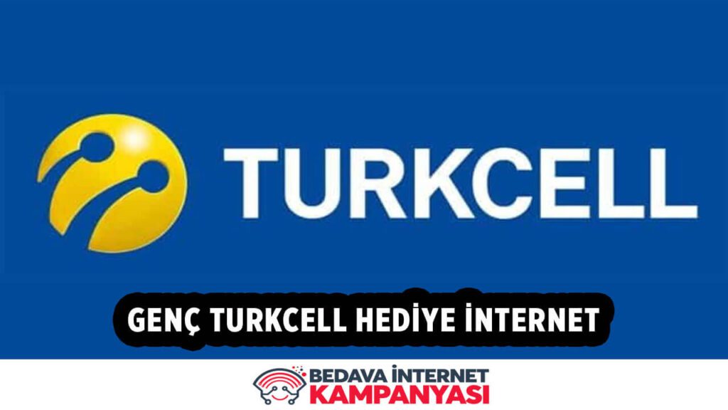 Genç Turkcell Hediye İnternet